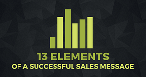 13 Elements of a Successful Sales Message